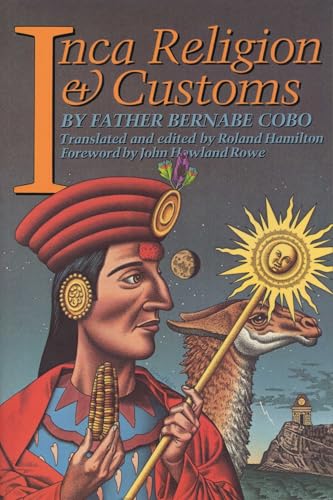 Inca Religion and Customs von University of Texas Press