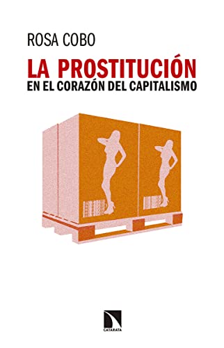 La prostitución en el corazón del capitalismo (Mayor)