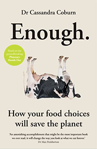 Enough: How your food choices will save the planet von Gaia
