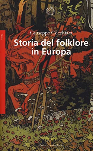 Storia del folklore in Europa (Saggi.Storia, filosofia e scienze sociali) von Bollati Boringhieri