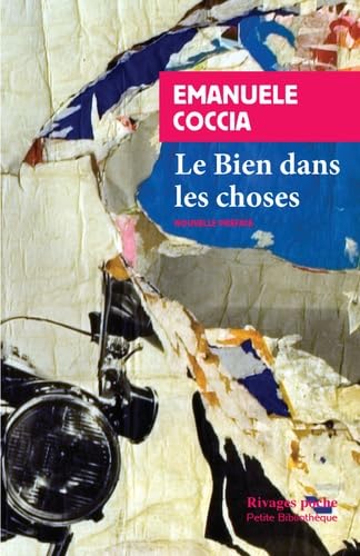 Le bien dans les choses Le bien dans les choses von RIVAGES