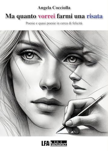 Ma quanto vorrei farmi una risata Ma quanto vorrei farmi una risata von LFA Publisher