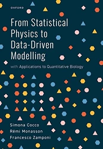 From Statistical Physics to Data-Driven Modelling: With Applications to Quantitative Biology von Oxford University Press