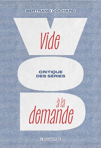 Vide à la demande: Critique des séries von ECHAPPEE