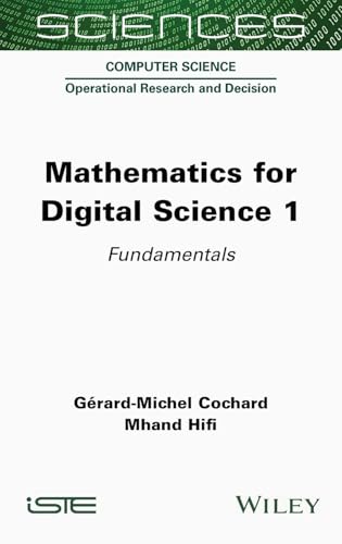 Mathematics for Digital Science, Volume 1: Fundamentals (ISTE Consignment) von Wiley-ISTE