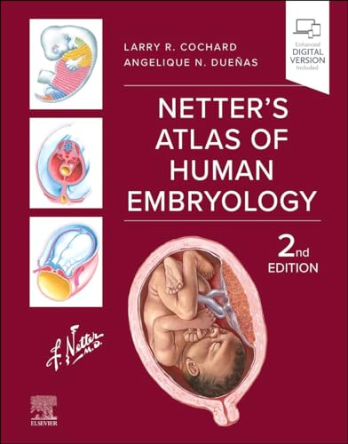 Netter's Atlas of Human Embryology (Netter Basic Science) von Elsevier
