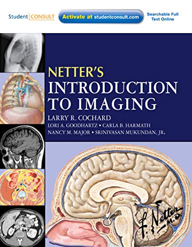 Netter's Introduction to Imaging: with Student Consult Access (Netter Basic Science) von Saunders