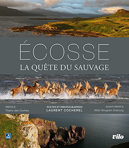 Ecosse: La quête du sauvage von VILO
