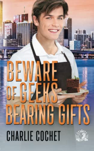 Beware of Geeks Bearing Gifts (Four Kings Security Universe Novellas) von Independently Published