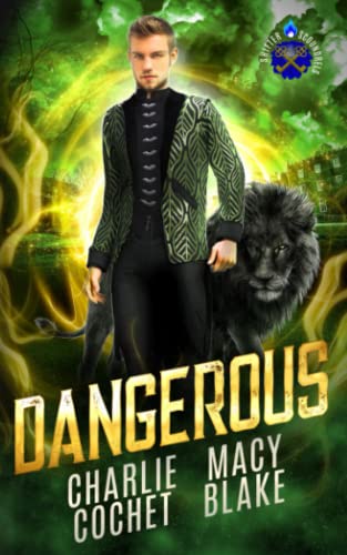 Dangerous (Shifter Scoundrels, Band 2) von Independently published