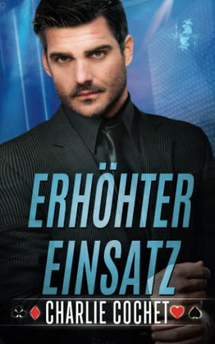 Erhöhter Einsatz (The Kings: Wild Cards, Band 2)