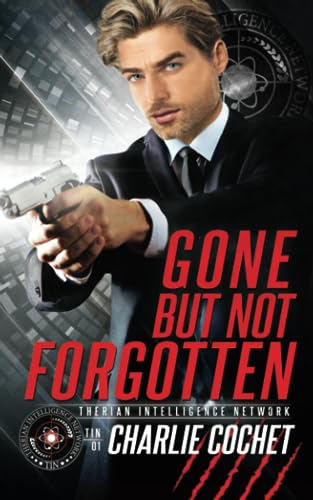 Gone But Not Forgotten (TIN, Band 1) von Independently published