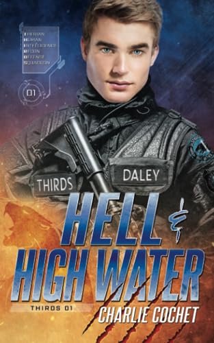 Hell & High Water (THIRDS, Band 1) von Independently Published