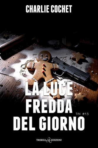 La fredda luce del giorno (Rainbow) von Triskell Edizioni