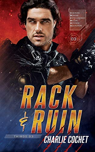 Rack & Ruin (THIRDS, Band 3) von Independently Published