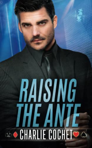 Raising the Ante (The Kings: Wild Cards, Band 2) Raising the Ante (The Kings: Wild Cards, Band 2)