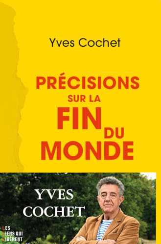 Précisions sur la fin du monde: Essai de collapsologie Précisions sur la fin du monde: Essai de collapsologie von LIENS LIBERENT