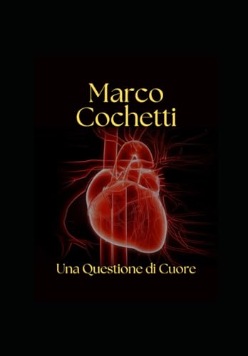 UNA QUESTIONE DI CUORE von Independently published