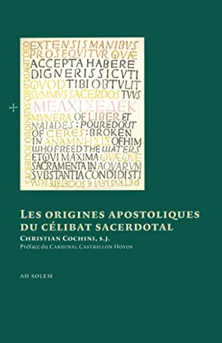 Les origines apostoliques du célibat sacerdotal