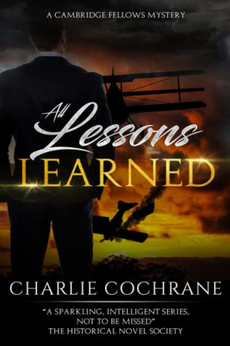 All Lessons Learned: A classic mystery romance (Cambridge Fellows, Band 8) von Independently published
