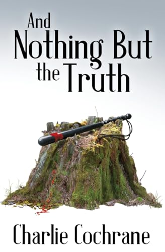 And Nothing But The Truth (Lindenshaw Mysteries, Band 7)