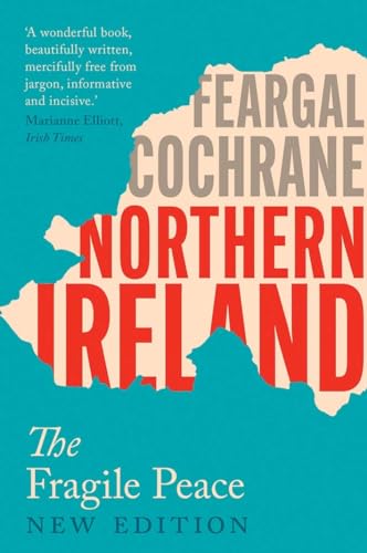 Northern Ireland - The Fragile Peace von Yale University Press