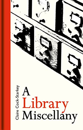 A Library Miscellany A Library Miscellany