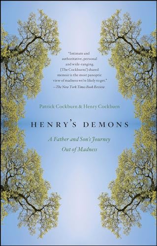 Henry's Demons: A Father and Son's Journey Out of Madness von Scribner Book Company