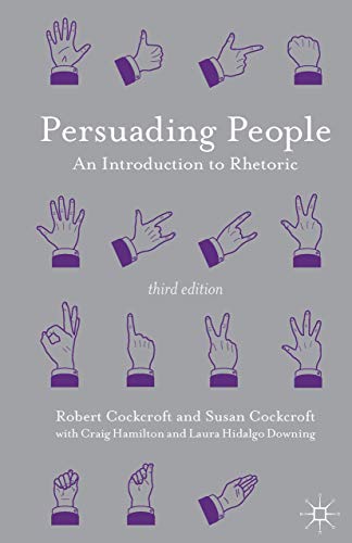 Persuading People: An Introduction to Rhetoric von Red Globe Press
