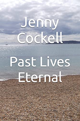 Past Lives Eternal