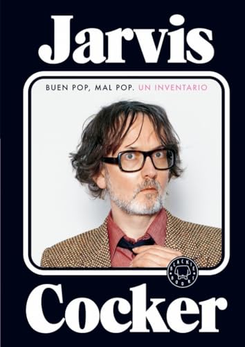 Buen Pop, Mal Pop: Un inventario. Las memorias definitivas del genio del pop.