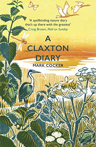 A Claxton Diary: Further Field Notes from a Small Planet