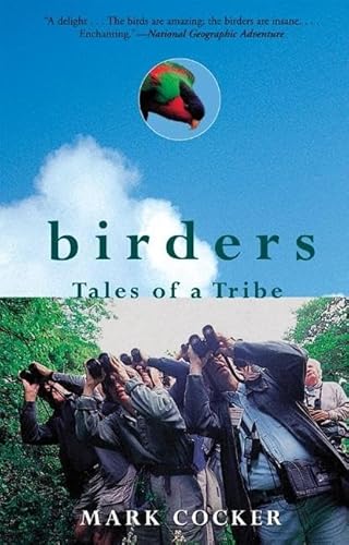 Birders: Tales of a Tribe von Grove Press