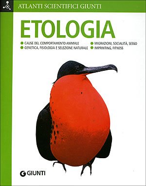 Etologia (Atlanti scientifici) von Giunti Editore