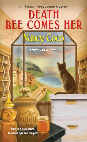 Death Bee Comes Her (An Oregon Honeycomb Mystery, Band 1) von Kensington Publishing Corporation