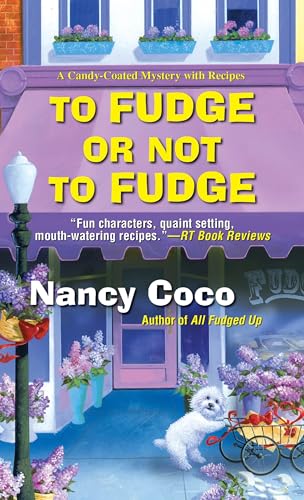 To Fudge or Not to Fudge (A Candy-coated Mystery, Band 2)