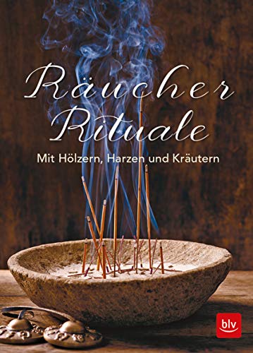 Räucher-Rituale: Mit Hölzern, Harzen und Kräutern