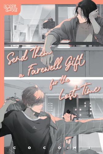 Send Them a Farewell Gift for the Lost Time von Lovelove