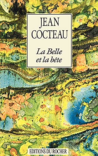 La Belle Et La Bete: Journal D'Un Film von iUniverse.com