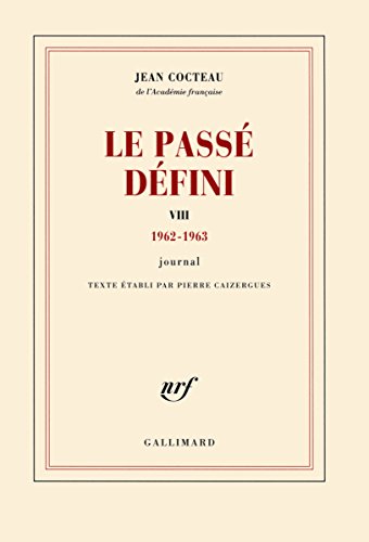 Le passe defini vol. 8: Journal-(1962-1963) von GALLIMARD