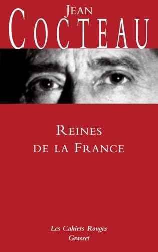 Reines de la France: (*) (Les Cahiers Rouges) von GRASSET