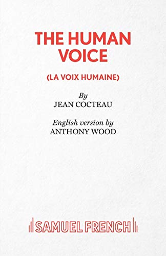 The Human Voice (Acting Edition S.) von Samuel French Ltd