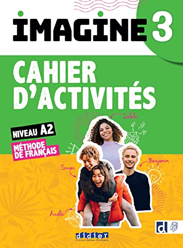 Imagine 3 - Cahier d'activities: Cahier d'activites 3 + didierfle.app