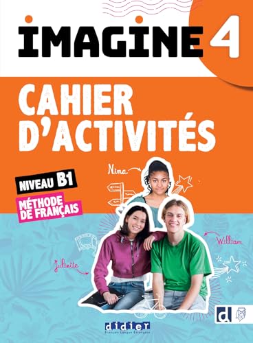 Imagine 4 - Niv. B1 - Cahier + didierfle.app: Cahier d'activités von DIDIER