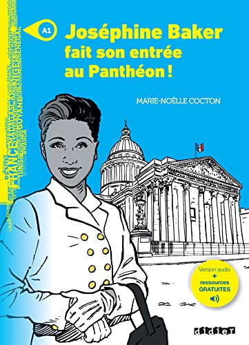 Mondes en vf. (2023). Niveau A1. Josephine Baker fait son entrée au Panthéon - livre + MP3. Per le Scuole superiori. Con File audio per il download von Didier