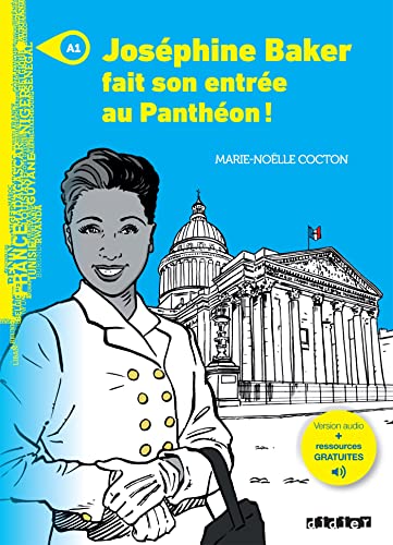 Mondes en vf. (2023). Niveau A1. Josephine Baker fait son entrée au Panthéon - livre + MP3. Per le Scuole superiori. Con File audio per il download Mondes en vf. (2023). Niveau A1. Josephine Baker fait son entrée au Panthéon - livre + MP3. Per le Scuole superiori. Con File audio per il download