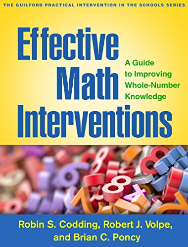 Effective Math Interventions: A Guide to Improving Whole-Number Knowledge (Guilford Practical Intervention in the Schools) von Taylor & Francis