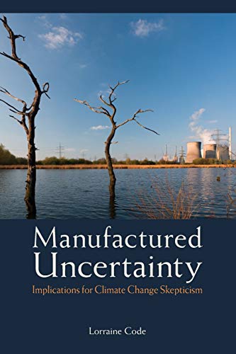 Manufactured Uncertainty: Implications for Climate Change Skepticism von State University of New York Press