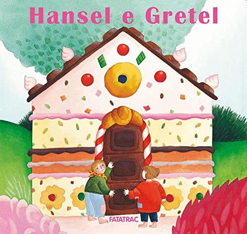 Hansel e Gretel. Ediz. a colori (Carte in tavola) von Fatatrac