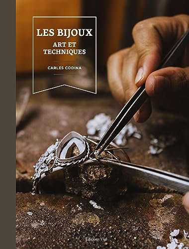 Les bijoux : art et techniques